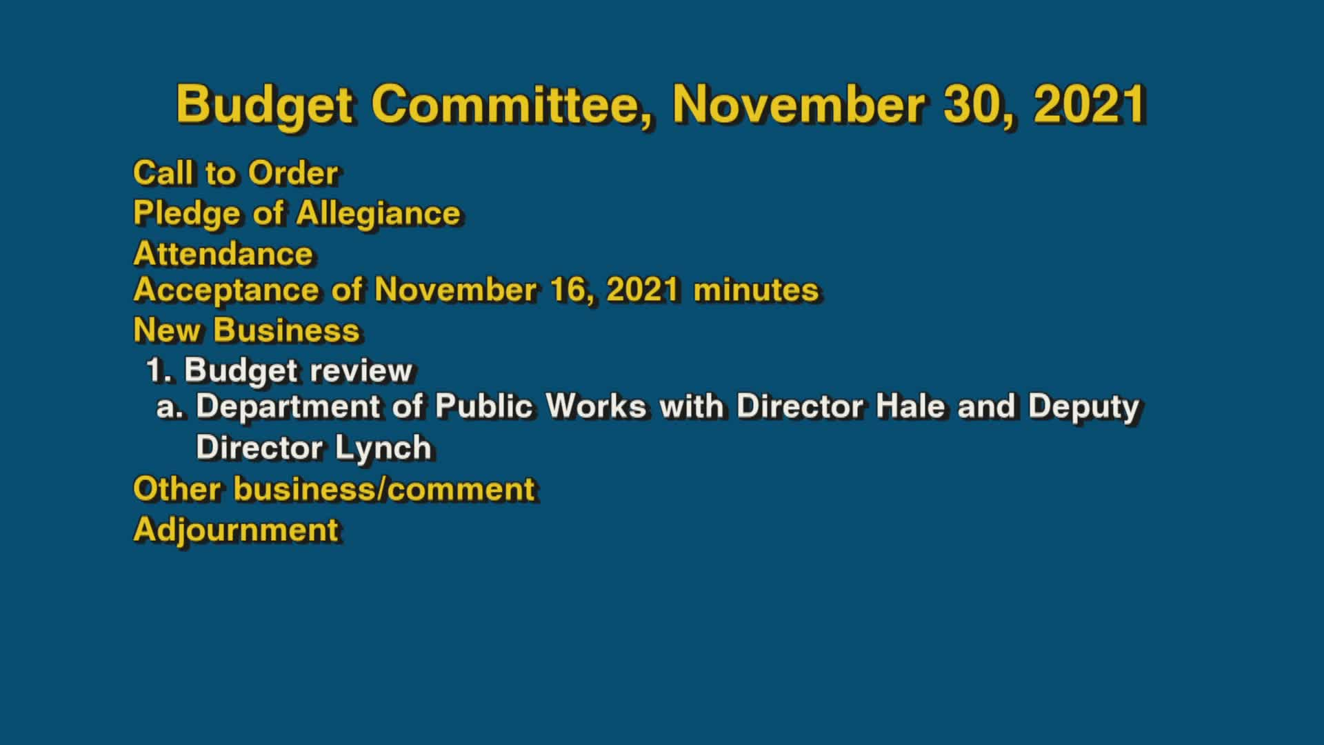 Thumbnail image for Budget Committee, November 30, 2021